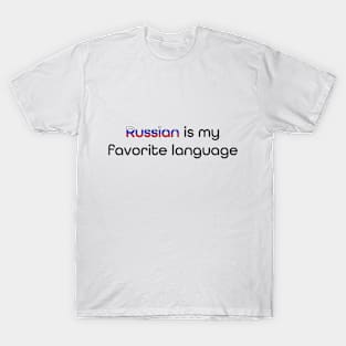 Russian is my Favorite Language T-Shirt